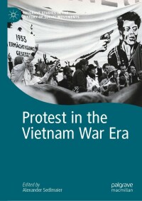 Cover image: Protest in the Vietnam War Era 9783030810498