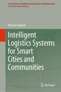Imagen de portada: Intelligent Logistics Systems for Smart Cities and Communities 9783030812027