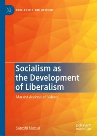 Imagen de portada: Socialism as the Development of Liberalism 9783030812560