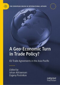 Omslagafbeelding: A Geo-Economic Turn in Trade Policy? 9783030812805