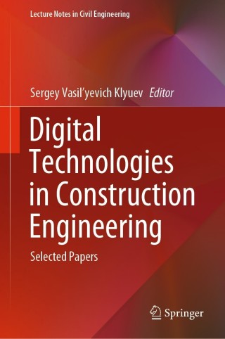 Cover image: Digital Technologies in Construction Engineering 9783030812881