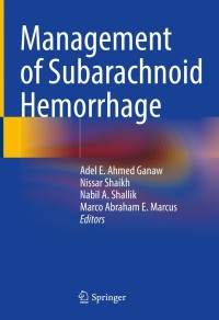 Cover image: Management of Subarachnoid Hemorrhage 9783030813321