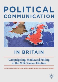 表紙画像: Political Communication in Britain 9783030814052