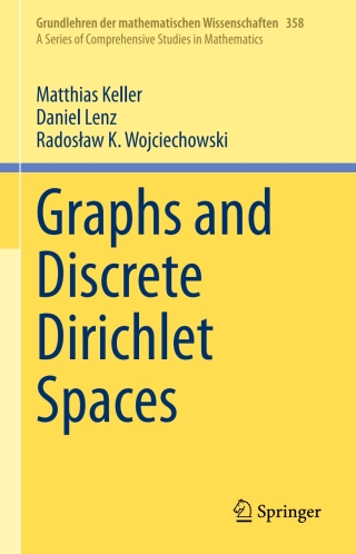 Immagine di copertina: Graphs and Discrete Dirichlet Spaces 9783030814588