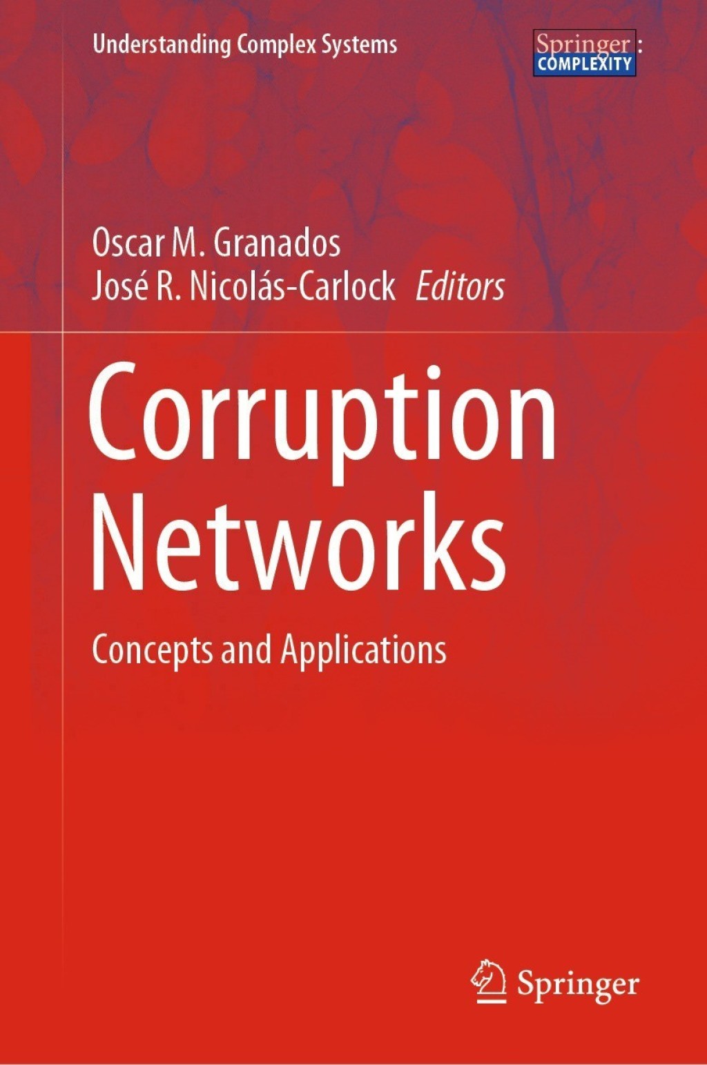 Corruption Networks Concepts and Applications