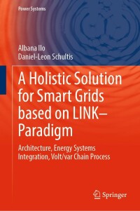 Titelbild: A Holistic Solution for Smart Grids based on LINK– Paradigm 9783030815295