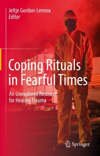 Omslagafbeelding: Coping Rituals in Fearful Times 9783030815332