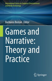 Omslagafbeelding: Games and Narrative: Theory and Practice 9783030815370