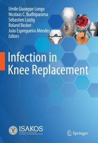 表紙画像: Infection in Knee Replacement 9783030815523