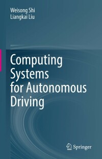 Cover image: Computing Systems for Autonomous Driving 9783030815639