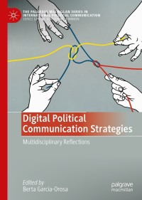 Cover image: Digital Political Communication Strategies 9783030815677