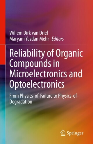 Cover image: Reliability of Organic Compounds in Microelectronics and Optoelectronics 9783030815752