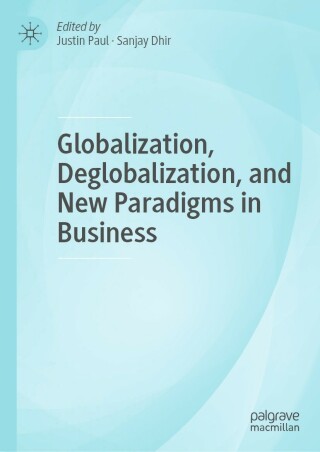 Cover image: Globalization, Deglobalization, and New Paradigms in Business 9783030815837