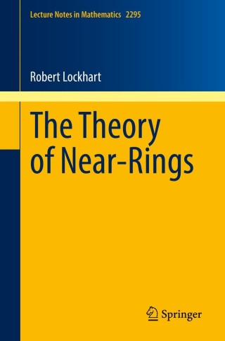 Imagen de portada: The Theory of Near-Rings 9783030817541