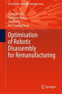 Cover image: Optimisation of Robotic Disassembly for Remanufacturing 9783030817985