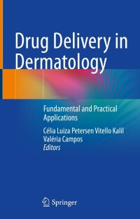 Cover image: Drug Delivery in Dermatology 9783030818067