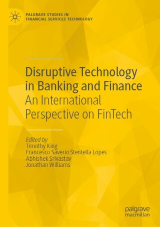 Cover image: Disruptive Technology in Banking and Finance 9783030818340