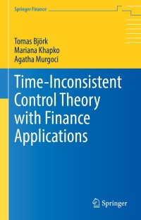 Cover image: Time-Inconsistent Control Theory with Finance Applications 9783030818425