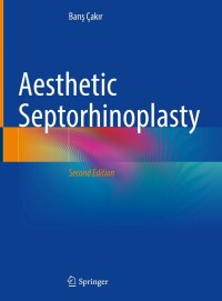 Cover image: Aesthetic Septorhinoplasty 2nd edition 9783030818609