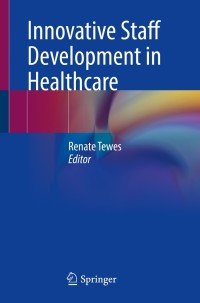 Cover image: Innovative Staff Development in Healthcare 9783030819859