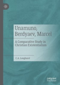 Cover image: Unamuno, Berdyaev, Marcel 9783030819989