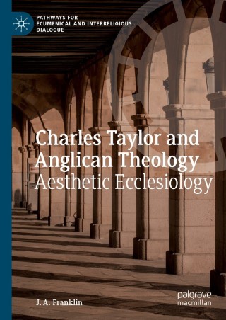 Cover image: Charles Taylor and Anglican Theology 9783030821050