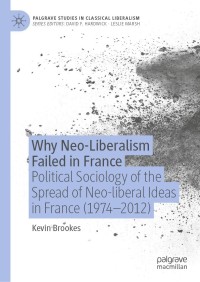 صورة الغلاف: Why Neo-Liberalism Failed in France 9783030821876