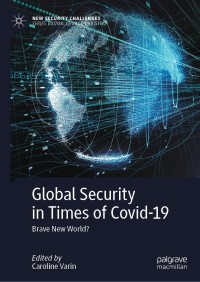 表紙画像: Global Security in Times of Covid-19 9783030822293