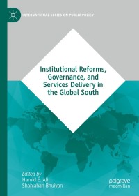 Cover image: Institutional Reforms, Governance, and Services Delivery in the Global South 9783030822569