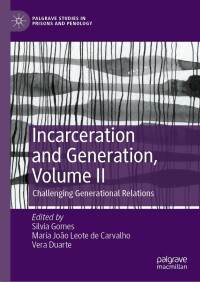 Cover image: Incarceration and Generation, Volume II 9783030822750
