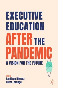 Cover image: Executive Education after the Pandemic 9783030823429