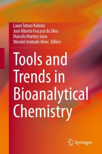表紙画像: Tools and Trends in Bioanalytical Chemistry 9783030823801