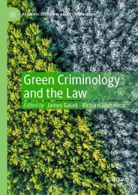 Omslagafbeelding: Green Criminology and the Law 9783030824112