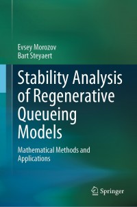 Immagine di copertina: Stability Analysis of Regenerative Queueing Models 9783030824372