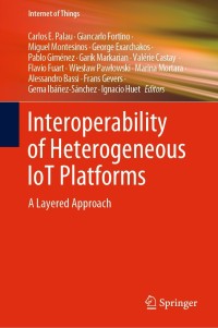 Imagen de portada: Interoperability of Heterogeneous IoT Platforms 9783030824457