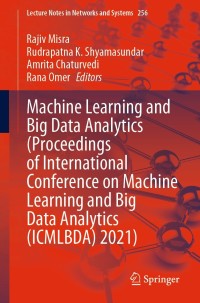 Cover image: Machine Learning and Big Data Analytics  (Proceedings of International Conference on Machine Learning and Big Data Analytics (ICMLBDA) 2021) 9783030824686