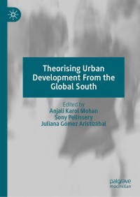 Cover image: Theorising Urban Development From the Global South 9783030824747