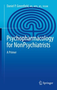 Omslagafbeelding: Psychopharmacology for Nonpsychiatrists 9783030825065