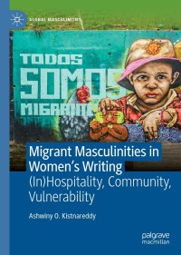 Titelbild: Migrant Masculinities in Women’s Writing 9783030825751