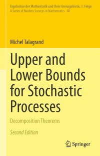 表紙画像: Upper and Lower Bounds for Stochastic Processes 2nd edition 9783030825942