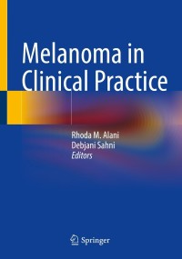 Cover image: Melanoma in Clinical Practice 9783030826383
