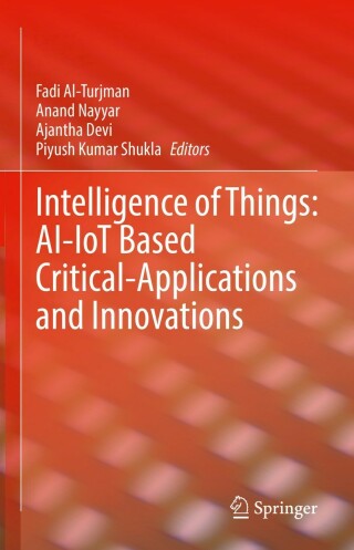 Imagen de portada: Intelligence of Things: AI-IoT Based Critical-Applications and Innovations 9783030827991