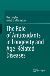 Cover image: The Role of Antioxidants in Longevity and Age-Related Diseases 9783030828585