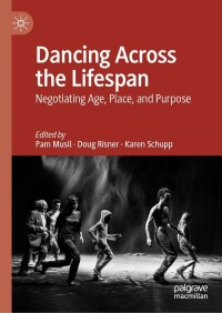 Imagen de portada: Dancing Across the Lifespan 9783030828653