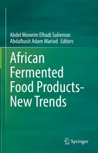 Cover image: African Fermented Food Products- New Trends 9783030829018