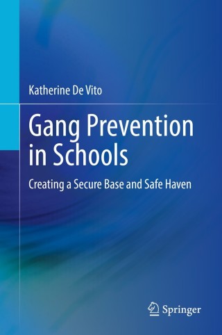 表紙画像: Gang Prevention in Schools 9783030829131