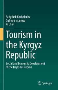 Cover image: Tourism in the Kyrgyz Republic 9783030829490