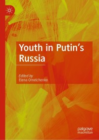 表紙画像: Youth in Putin's Russia 9783030829537