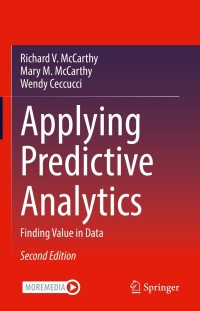 Imagen de portada: Applying Predictive Analytics 2nd edition 9783030830694