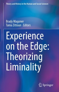 Imagen de portada: Experience on the Edge: Theorizing Liminality 9783030831707